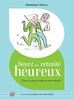 cover image of Soyez un retraité heureux